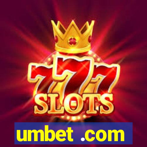 umbet .com